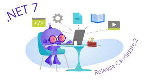 Announcing .NET 7 Release Candidate 2 .